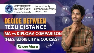 TEZU Distance MA Vs Diploma
