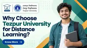 Why Choose Tezpur University for Distance Learning